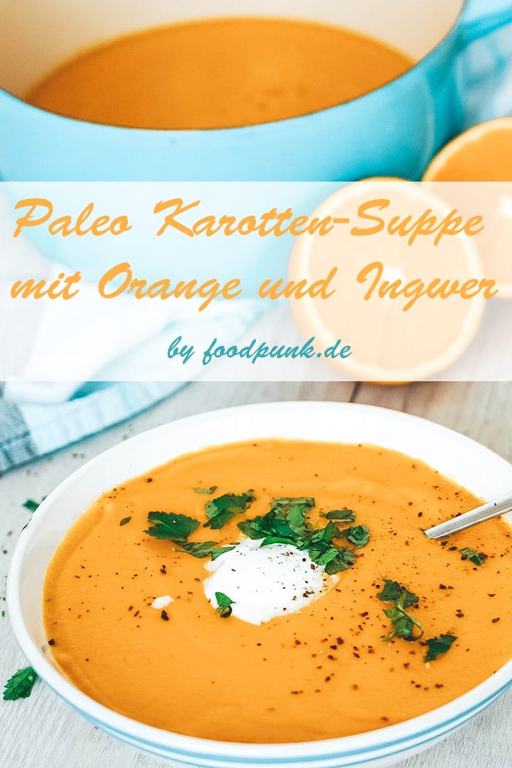 Orangen-Karotten-Suppe mit Ingwer - FOODPUNK